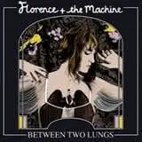 Florence + The Machine - Between Two Lungs