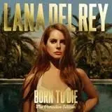 Lana Del Rey - Born To Die (The Paradise Edition)