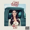 Lana Del Ray - Lust For Life