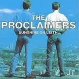 The Proclaimers - Sunshine On Leith