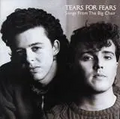 Tears For Fears - Songs For The Big Chair