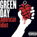 Green Day - American Idiot