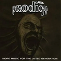 The Prodigy - More Music For The Jilted Generation