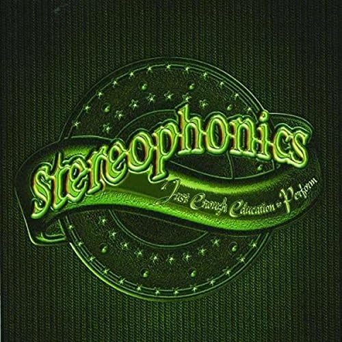 Stereophonics - Just Enough Education To Perform