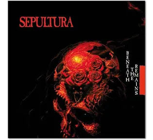 Sepultura - Beneath The Remains