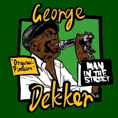 George Dekker - Man in the Street