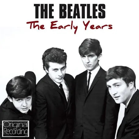 The Beatles- The Early Years