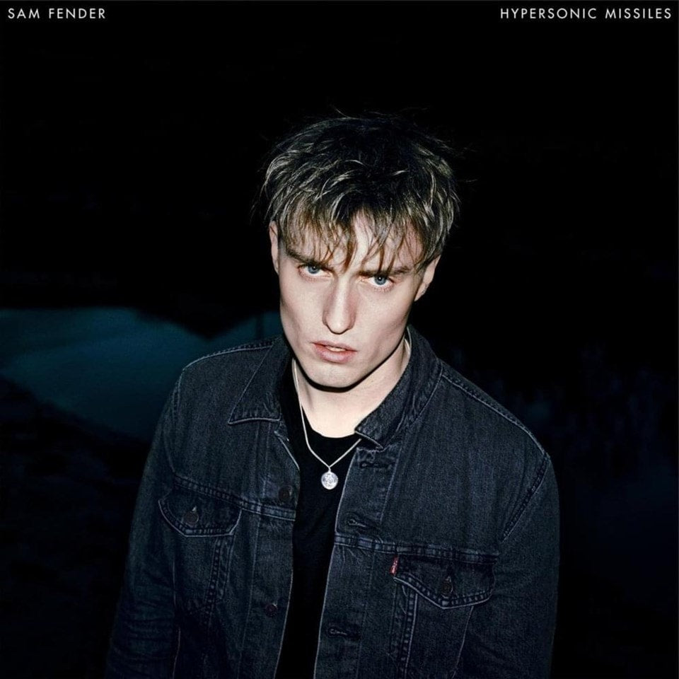Sam Fender - hypersonic missiles