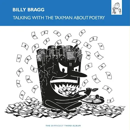 Billy Bragg - Talking With The Taxman About Poetry (National Album Day)