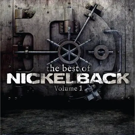 Nickelback - The Best Of Nickelback Volume 1