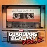 Guardians Of The Galaxy - Awesome Mix Vol.2