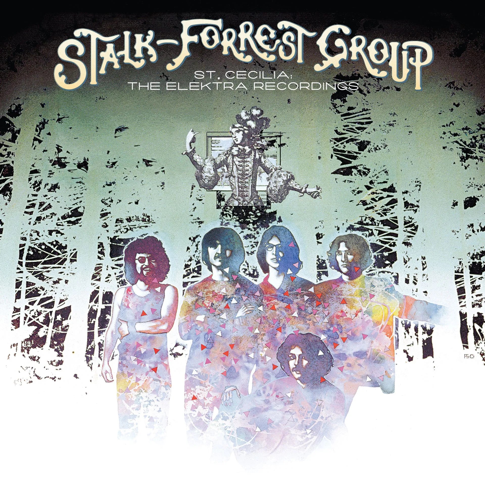Stalk Forrest Group - St. Cecilia - The Elektra Recordings