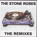 The Stone Roses - The Remixes