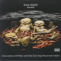 Limp Bizkit - Chocolate Starfish And The Hot Dog Flavored Water