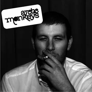 Arctic Monkeys - Whatever People Say I Am, That’s What I’m Not