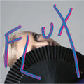 Goldfrapp - Flux (Deluxe)