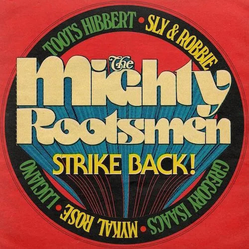 The Mighty Rootsmen - Strike Back!